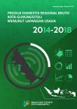 Produk Domestik Regional Bruto Kota Gunungsitoli Menurut Lapangan Usaha 2014-2018