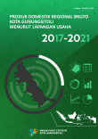Produk Domestik Regional Bruto  Kota Gunungsitoli Menurut Lapangan Usaha 2017-2021